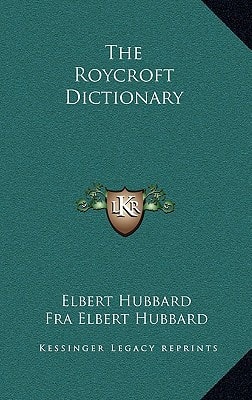 The Roycroft Dictionary