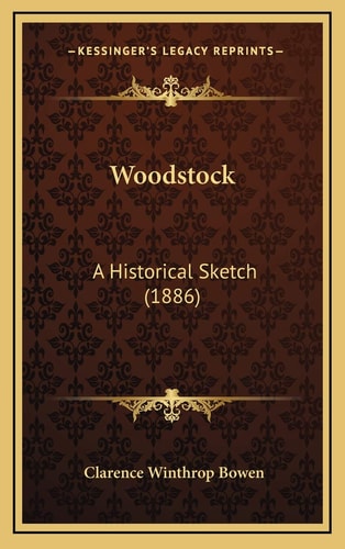 Woodstock: A Historical Sketch (1886)