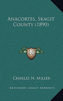 Anacortes, Skagit County (1890)