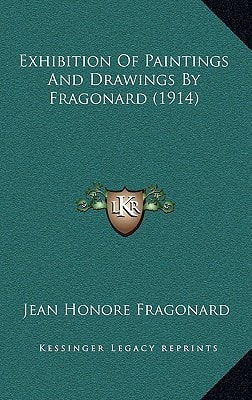 Exhibition Of Paintings And Drawings By Fragonard (1914)