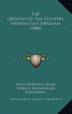 The Geology Of The Country Around East Dereham (1888)