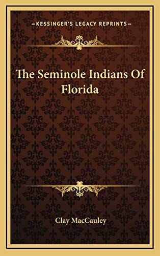 The Seminole Indians Of Florida