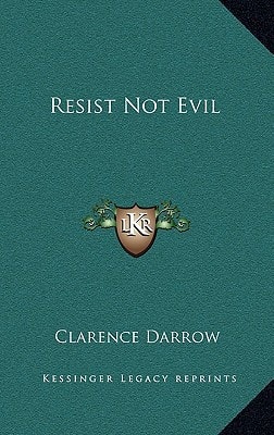 Resist Not Evil
