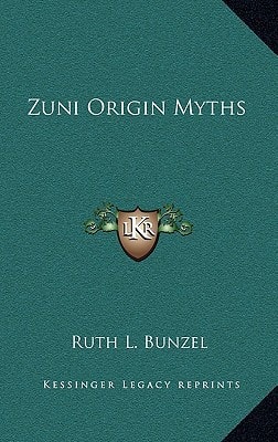 Zuni Origin Myths