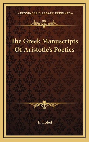 The Greek Manuscripts Of Aristotle's Poetics