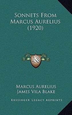 Sonnets From Marcus Aurelius (1920)