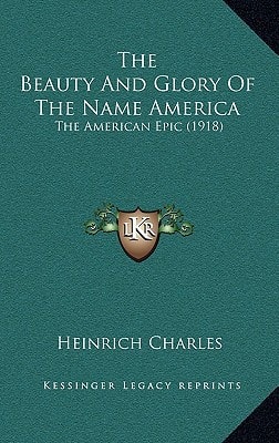 The Beauty And Glory Of The Name America: The American Epic (1918)