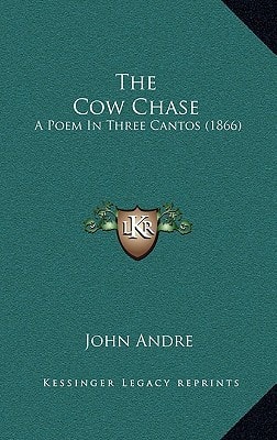The Cow Chase: A Poem In Three Cantos (1866)