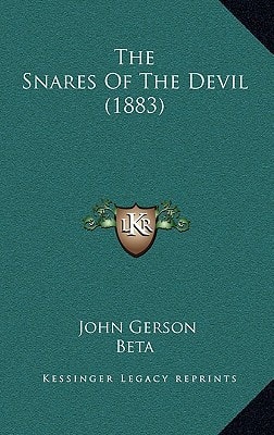 The Snares Of The Devil (1883)