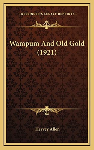 Wampum And Old Gold (1921)