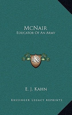McNair: Educator Of An Army