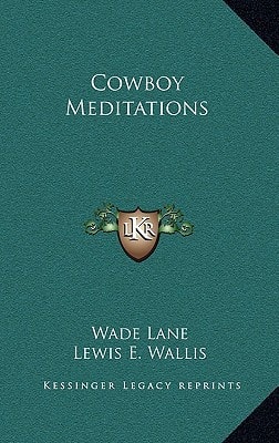 Cowboy Meditations