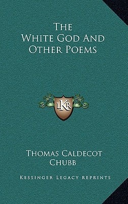 The White God And Other Poems