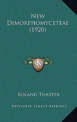 New Dimorphomyceteae (1920)