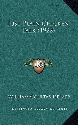 Just Plain Chicken Talk (1922)