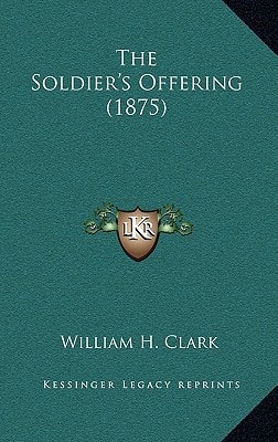 The Soldier's Offering (1875)