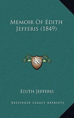 Memoir Of Edith Jefferis (1849)
