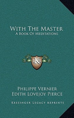 With The Master: A Book Of Meditations