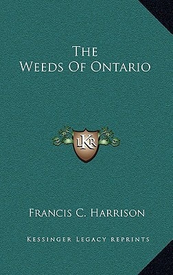 The Weeds Of Ontario