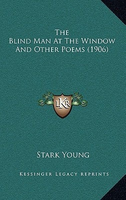 The Blind Man At The Window And Other Poems (1906)