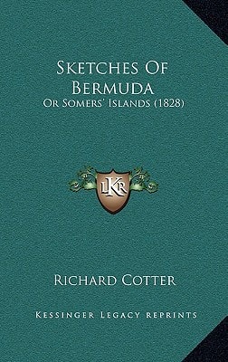 Sketches Of Bermuda: Or Somers' Islands (1828)