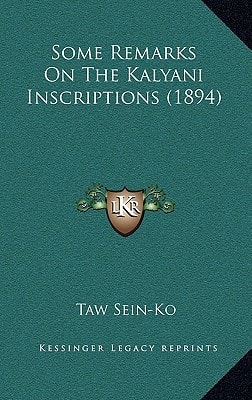 Some Remarks On The Kalyani Inscriptions (1894)