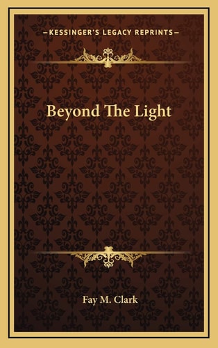 Beyond The Light