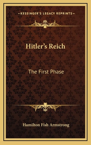 Hitler's Reich: The First Phase