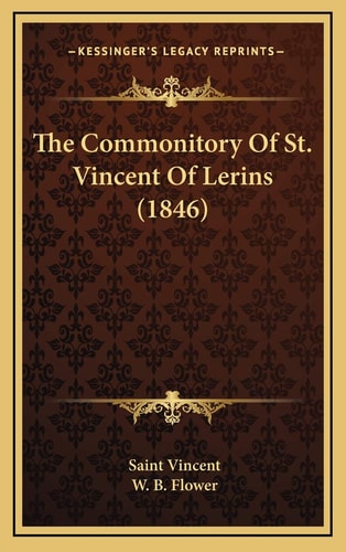 The Commonitory Of St. Vincent Of Lerins (1846)