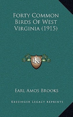 Forty Common Birds Of West Virginia (1915)