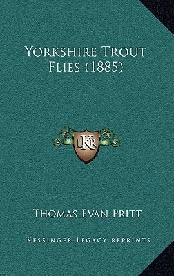Yorkshire Trout Flies (1885)