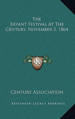 The Bryant Festival At The Century, November 5, 1864