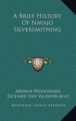 A Brief History Of Navajo Silversmithing