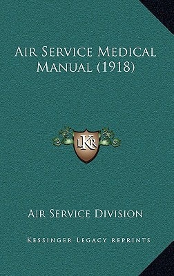 Air Service Medical Manual (1918)