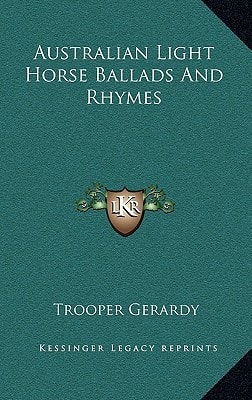 Australian Light Horse Ballads And Rhymes