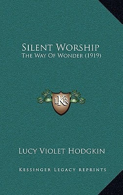 Silent Worship: The Way Of Wonder (1919)