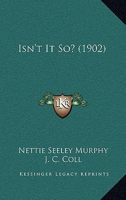 Isn't It So? (1902)