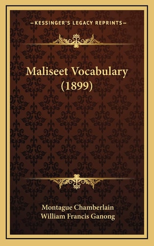 Maliseet Vocabulary (1899)