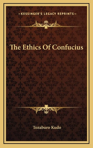 The Ethics Of Confucius