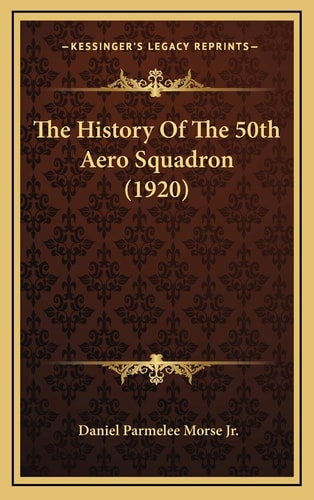 The History Of The 50th Aero Squadron (1920)