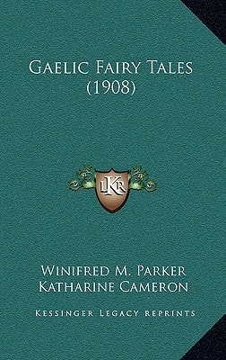 Gaelic Fairy Tales (1908)