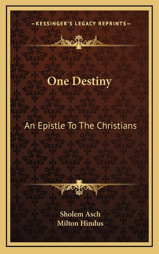 One Destiny: An Epistle To The Christians