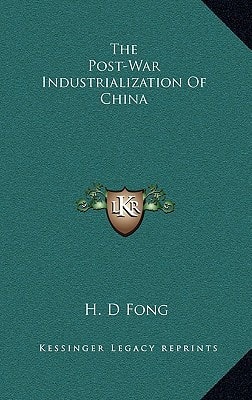 The Post-War Industrialization Of China