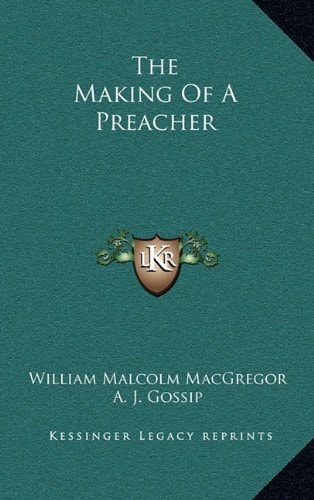 The Making Of A Preacher