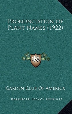 Pronunciation Of Plant Names (1922)