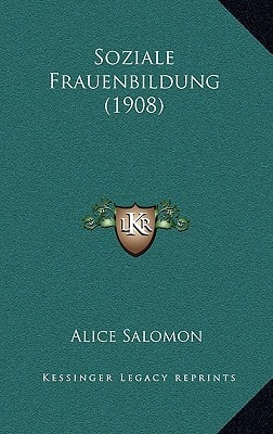 Soziale Frauenbildung (1908)