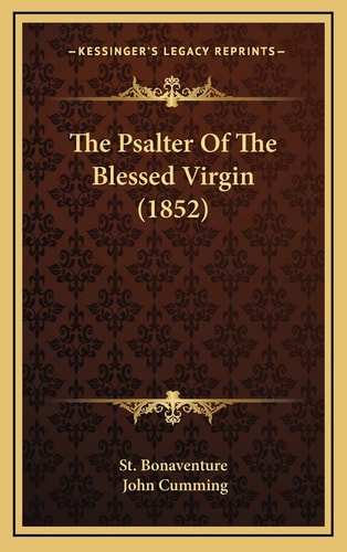 The Psalter Of The Blessed Virgin (1852)