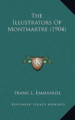 The Illustrators Of Montmartre (1904)