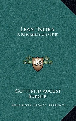 Lean 'Nora: A Resurrection (1878)