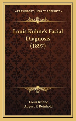 Louis Kuhne's Facial Diagnosis (1897)